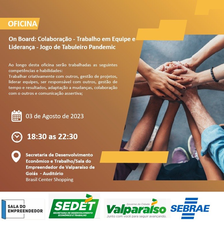 SEBRAE ABRE VAGAS PARA OFICINA GRATUITA DE ON BOARD: COLABORAÇÃO