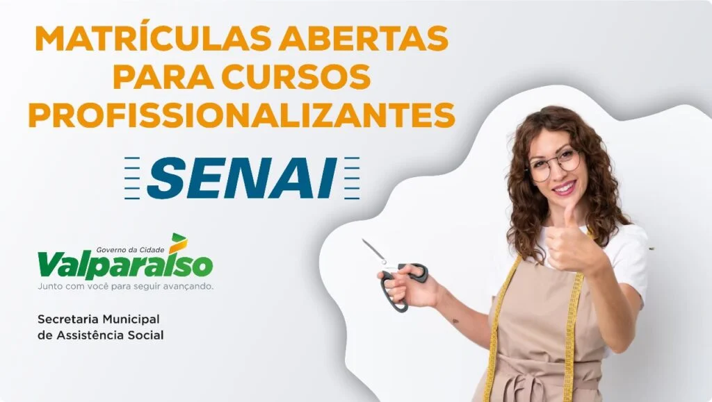 SENAI DE VALPARAÍSO ESTÁ COM INSCRIÇÕES ABERTAS PARA CURSOS PROFISSIONALIZANTES